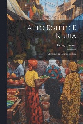 bokomslag Alto Egitto E Nubia