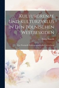 bokomslag Kulturgrenze Und Kulturzyklus in Den Polnischen Westbeskiden