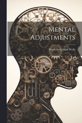 Mental Adjustments 1