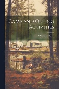 bokomslag Camp and Outing Activities