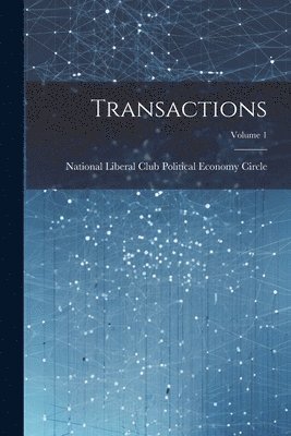 Transactions; Volume 1