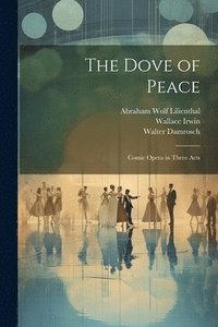 bokomslag The Dove of Peace