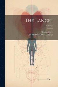 bokomslag The Lancet; Volume 1
