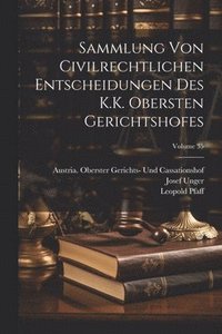 bokomslag Sammlung Von Civilrechtlichen Entscheidungen Des K.K. Obersten Gerichtshofes; Volume 35