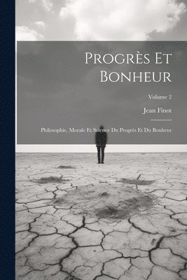 Jean Finot - Progrès Et Bonheur, Häftad