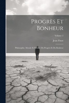 bokomslag Progrs Et Bonheur