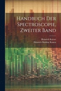 bokomslag Handbuch Der Spectroscopie, Zweiter Band