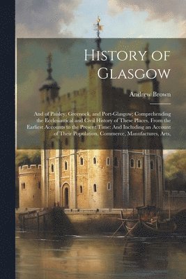 bokomslag History of Glasgow