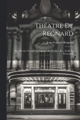 Théatre De Regnard