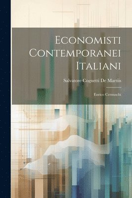 Economisti Contemporanei Italiani 1