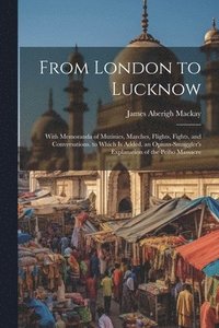 bokomslag From London to Lucknow