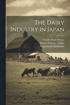 The Dairy Industry in Japan 1