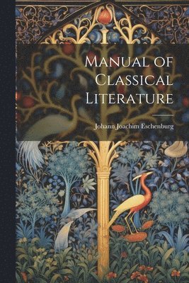 Manual of Classical Literature 1