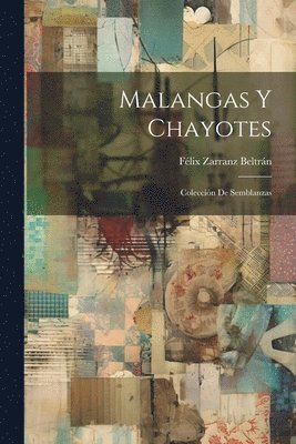 bokomslag Malangas Y Chayotes