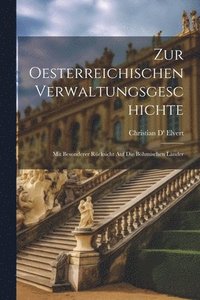 bokomslag Zur Oesterreichischen Verwaltungsgeschichte
