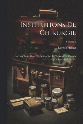 Institutions De Chirurgie 1