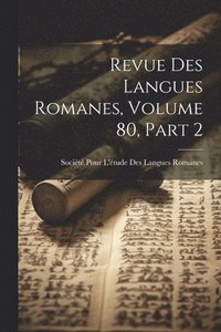 bokomslag Revue Des Langues Romanes, Volume 80, part 2