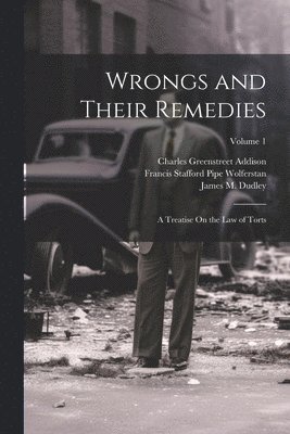 Wrongs and Their Remedies 1