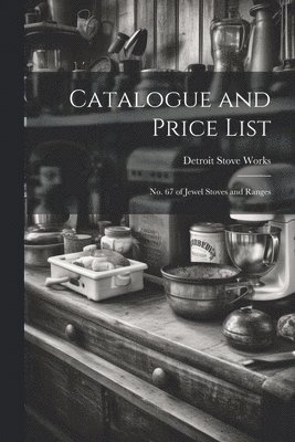 bokomslag Catalogue and Price List