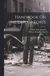 bokomslag Handbook On the Law of Torts