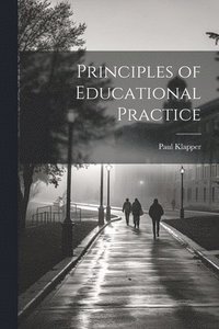 bokomslag Principles of Educational Practice