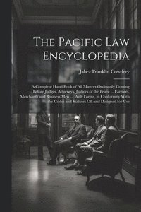 bokomslag The Pacific Law Encyclopedia