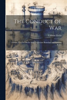 The Conduct of War 1