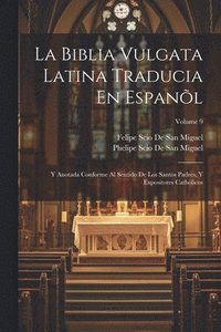 bokomslag La Biblia Vulgata Latina Traducia En Espanl