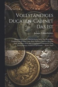 bokomslag Vollstndiges Ducaten-Cabinet Das Ist