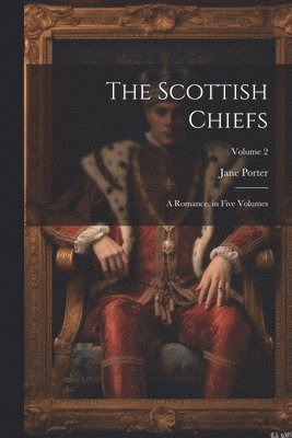 bokomslag Scottish Chiefs