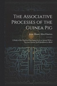 bokomslag Associative Processes of the Guinea Pig
