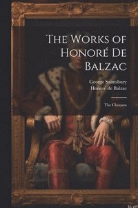 bokomslag The Works of Honor De Balzac