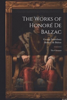 bokomslag The Works of Honor De Balzac