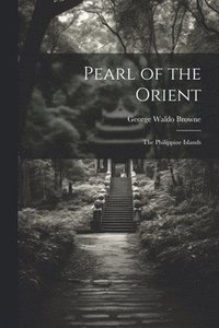 bokomslag Pearl of the Orient