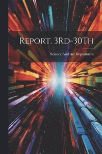 bokomslag Report. 3Rd-30Th
