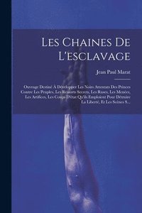 bokomslag Les Chaines De L'esclavage