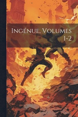 bokomslag Ingnue, Volumes 1-2