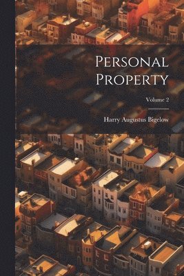 Personal Property; Volume 2 1