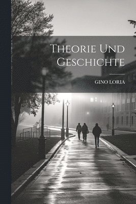 Theorie Und Geschichte