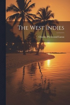 The West Indies 1