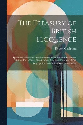 Robert Cochrane - Treasury of British Eloquence, Häftad
