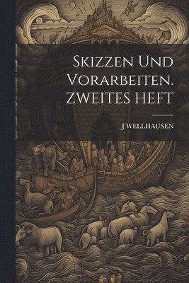 bokomslag Skizzen Und Vorarbeiten. ZWEITES HEFT