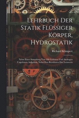 Lehrbuch Der Statik Flssiger Krper, Hydrostatik 1