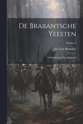 Jan Van Boendale - De Brabantsche Yeesten, Häftad