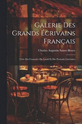 bokomslag Galerie Des Grands crivains Franais