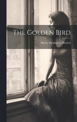 The Golden Bird 1