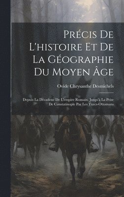 bokomslag Prcis De L'histoire Et De La Gographie Du Moyen ge