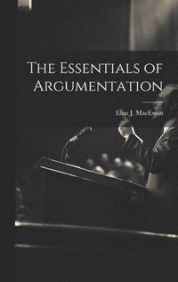 bokomslag The Essentials of Argumentation