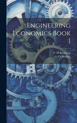 bokomslag Engineering Economics Book I