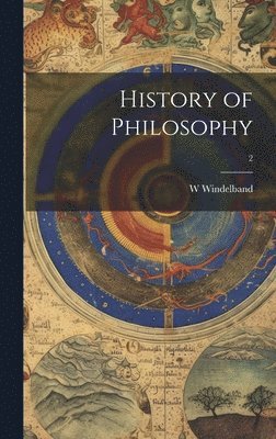 bokomslag History of Philosophy; 2